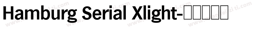 Hamburg Serial Xlight字体转换